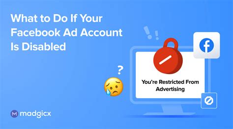 What To Do If Your Facebook Ad Account Is Disabled