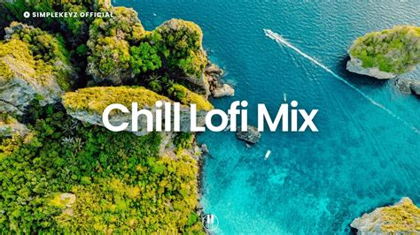 Chill Lofi Mix 🏝️ Music To Relax Study Work To Chill Lo Fi Hip Hop