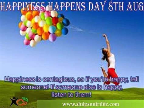 Happiness Happens Day 8th Aug Shilpsnutrilife