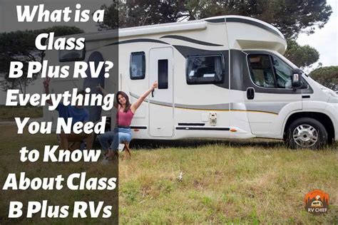 What Is A Class B Plus Rv Everything You Need To Know Rvchief