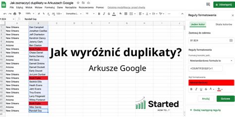 Jak zaznaczyć duplikaty w Arkuszach Google Szybka instrukcja Started