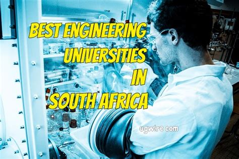 Best Engineering Universities in South Africa 2023 - UGWIRE