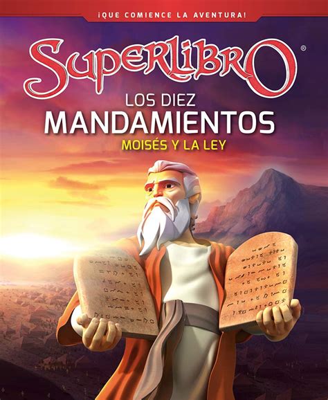 Los Diez Mandamientos Moisés Y La Ley Superlibro 9781629997841 Clc Colombia