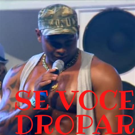 Se Voce Dropar Single By David Bolado Spotify