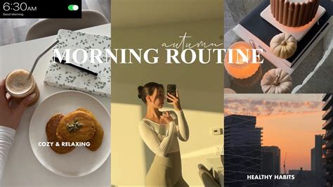 6AM FALL MORNING ROUTINE Cozy Productive Healthy Habits To Be A