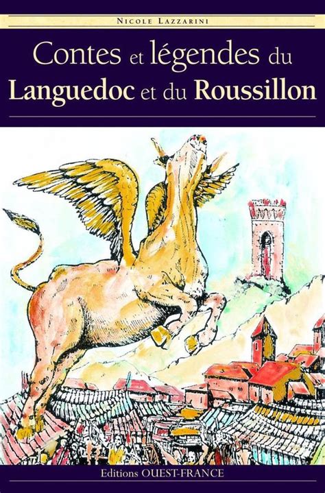 Contes et légendes du Languedoc Roussillon ebook Nicole Lazzarini