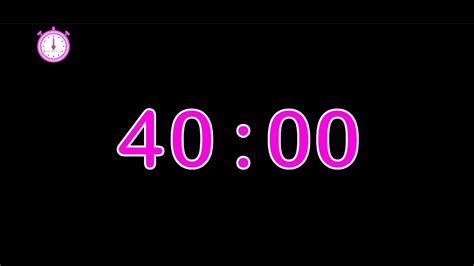 40 Minute Timer Countdown 40 Minute Timer Youtube