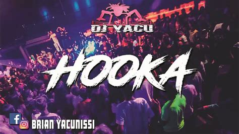 Hooka Don Omar Ft Plan B Dj Yacu Youtube