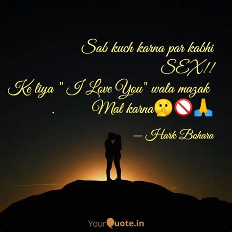 Sab Kuch Karna Par Kabhi Quotes Writings By Hark Bohara Yourquote