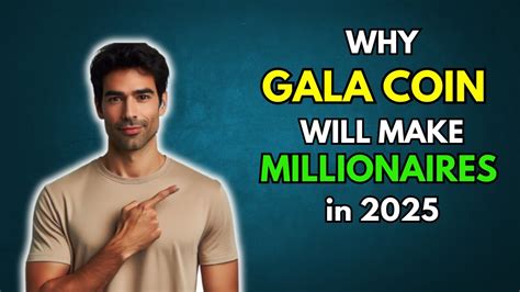 GALA Why GALA COINS Will Make Millionaires In 2025 YouTube