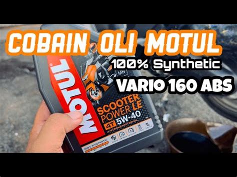 OLI MOTUL SCOOTER POWER LE 5W 40 DI VARIO 160 ABS YouTube