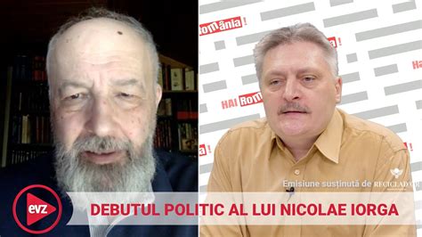 Debutul Politic Al Lui Nicolae Iorga Youtube