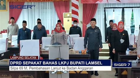 Dprd Sepakat Bahas Lkpj Bupati Lamsel Youtube