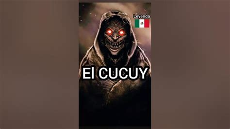 El Cucuy¿existe Leyenda De Mexico 2023 Viralshort Parati Youtube