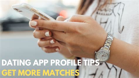 How To Get More Matches On Dating Apps [profile Tips] — Tiffy Diamond