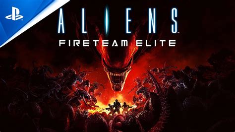 Aliens Fireteam Elite Pre Order Trailer Ps5 Ps4 Youtube