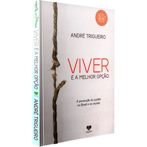 Livro Viver é a melhor opção André Trigueiro