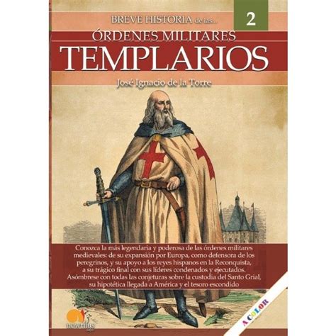 Breve Historia De Los Templarios Historia Universal El Corte Inglés