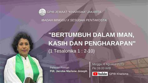 Ibadah Minggu X Sesudah Pentakosta Agustus Gpib Jemaat