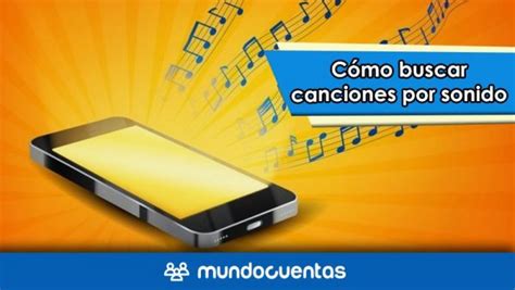 C Mo Buscar Canciones Por Sonido Las Mejores Aplicaciones