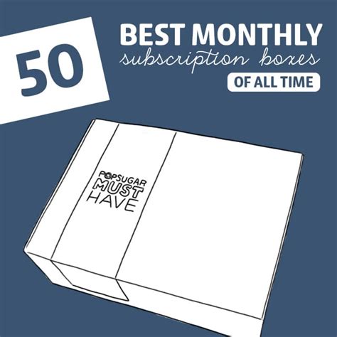 50 Best Monthly Subscription Boxes of All-Time - Dodo Burd