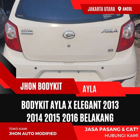 Jual BODYKIT AYLA X ELEGANT 2013 2014 2015 2016 BELAKANG Shopee Indonesia