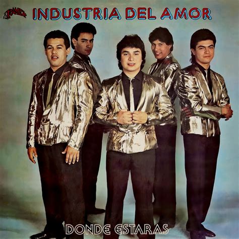 Dónde Estarás Album by Industria del Amor Spotify