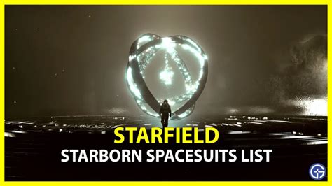 Starfield Starborn Spacesuit List All Upgrades Gamer Tweak