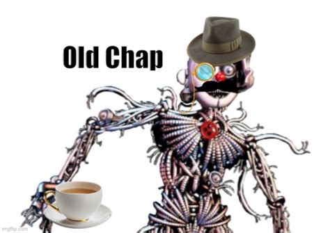 Ennard Official Spaghet Old Chap Imgflip