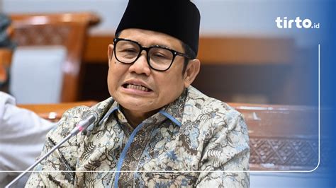 Cak Imin Pansus Angket Haji Untuk Cegah Penyelewengan