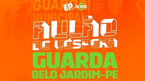 SUPER AULÃO DE VÉSPERA GUARDA BELO JARDIM PE ON LINE PRIME YouTube