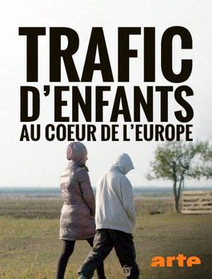 Trafic Denfants Au Coeur De LEurope Documentaire TV 2018