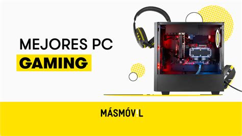 Mejores Ordenadores Gaming Calidad Precio Para Jugar A Todo Masmovil