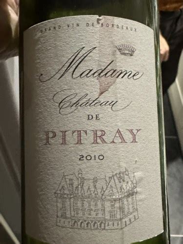 Château de Pitray Madame Castillon Côtes de Bordeaux Vivino United