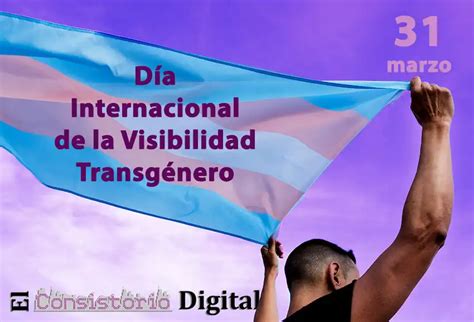 De Marzo D A Internacional De La Visibilidad Transg Nero El