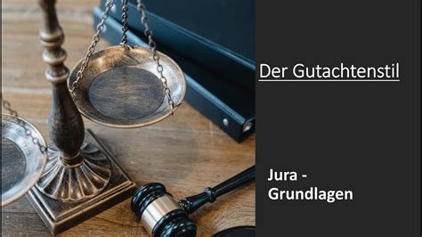 Der Gutachtenstil I Jura Grundlagen Youtube