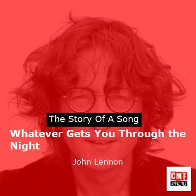 The Story Of The Song Whatever Gets You Through The Night By John Lennon