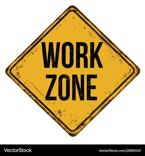 Work Zone Vintage Rusty Metal Sign Royalty Free Vector Image