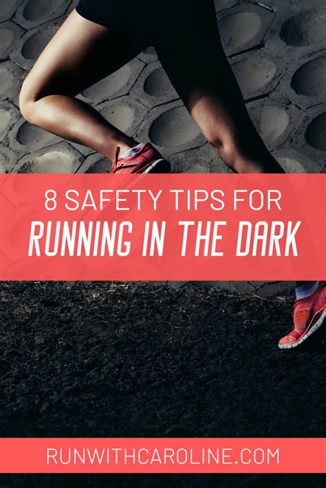 8 Safety Tips For Running In The Dark Running In The Dark The