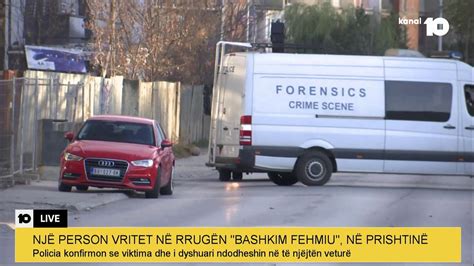 Një person vritet në rrugën Bashkim Fehmiu në Prishtinë 06 12 2020