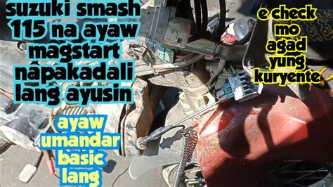 Suzuki Smash 115 Na Ayaw Magstart Umandar Baka Ganito Din Sira Ng