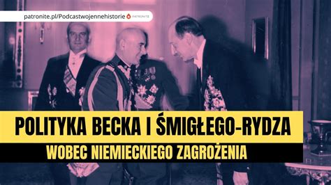 Polityka Józefa Becka i marszałka Edwarda Rydza Śmigłego wobec