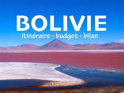 Semaines En Bolivie Itin Raire Budget Bilan Playing The World