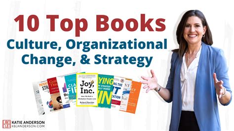 10 Top Books on Culture, Organizational Change, and Strategy