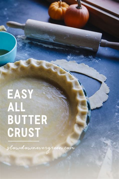 Easy All Butter Pie Crust Recipe British Baking Food Food To Make