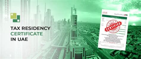 Tax Residency Certificate In Uae A Comprehensive Guide For Businesses