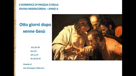 Otto giorni dopo venne Gesù II Domenica di Pasqua o della Divina