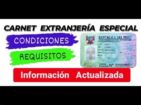 Carnet Extranjer A Especial Requisitos Y Condiciones Informaci N