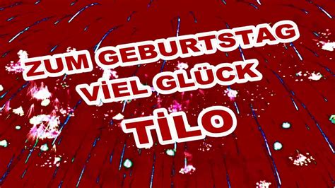 Happy Birthday Tilo Alles Gute Zum Geburtstag Tilo Lustige