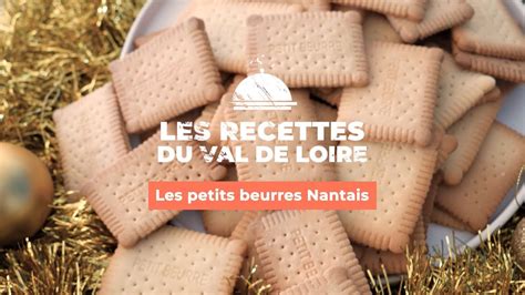 Les Petits Beurres Nantais Les Recettes Du Val De Loire YouTube